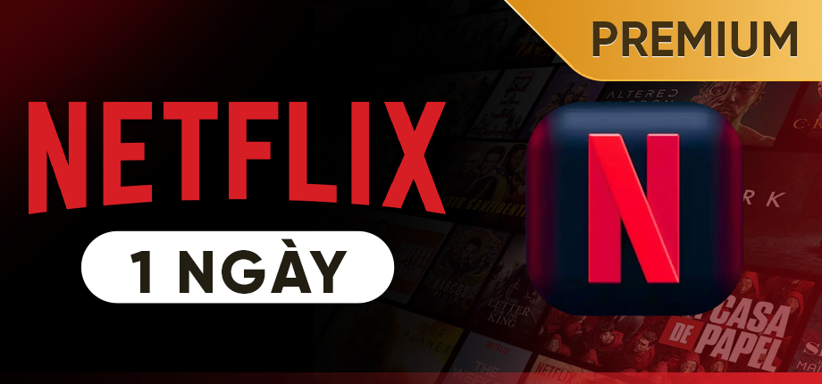 Netflix Premium 1 ngày - Tài khoản